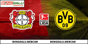 Phân Tích Soi Kèo Borussia Dortmund Vs Bayer Leverkusen